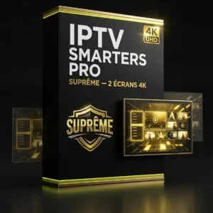Abonnement IPTV 2 écrans Suprême 4K compatible IPTV Smarters Pro